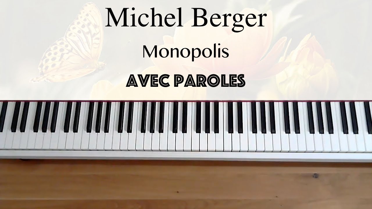 Michel Berger - Starmania - Monopolis (avec paroles) - Piano