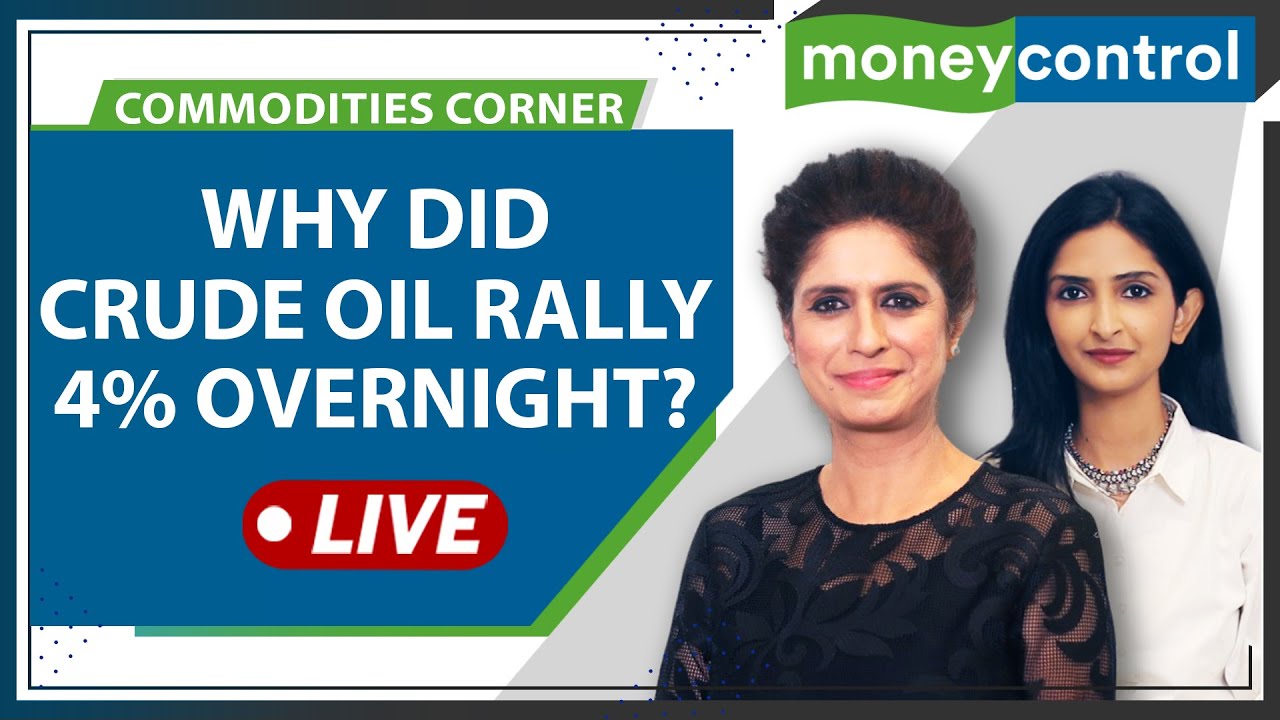 Commodity Live: почему сырая нефть выросла на 4% за ночь?