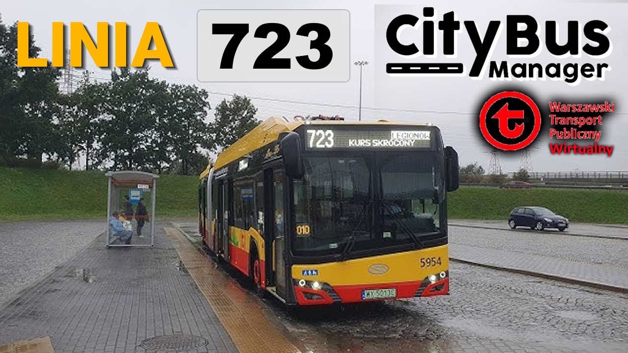 Linia 723 do Legionowa | City Bus Manager #99 | DLC Zielona Energia | ZTM WARSZAWA
