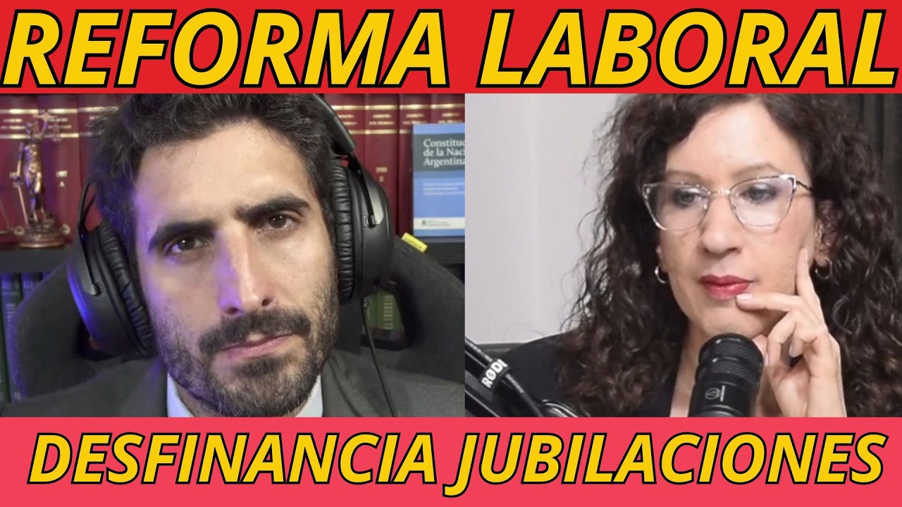 Reforma Laboral: Cómo Afectará al Sistema Jubilatorio con @Soy Jurista