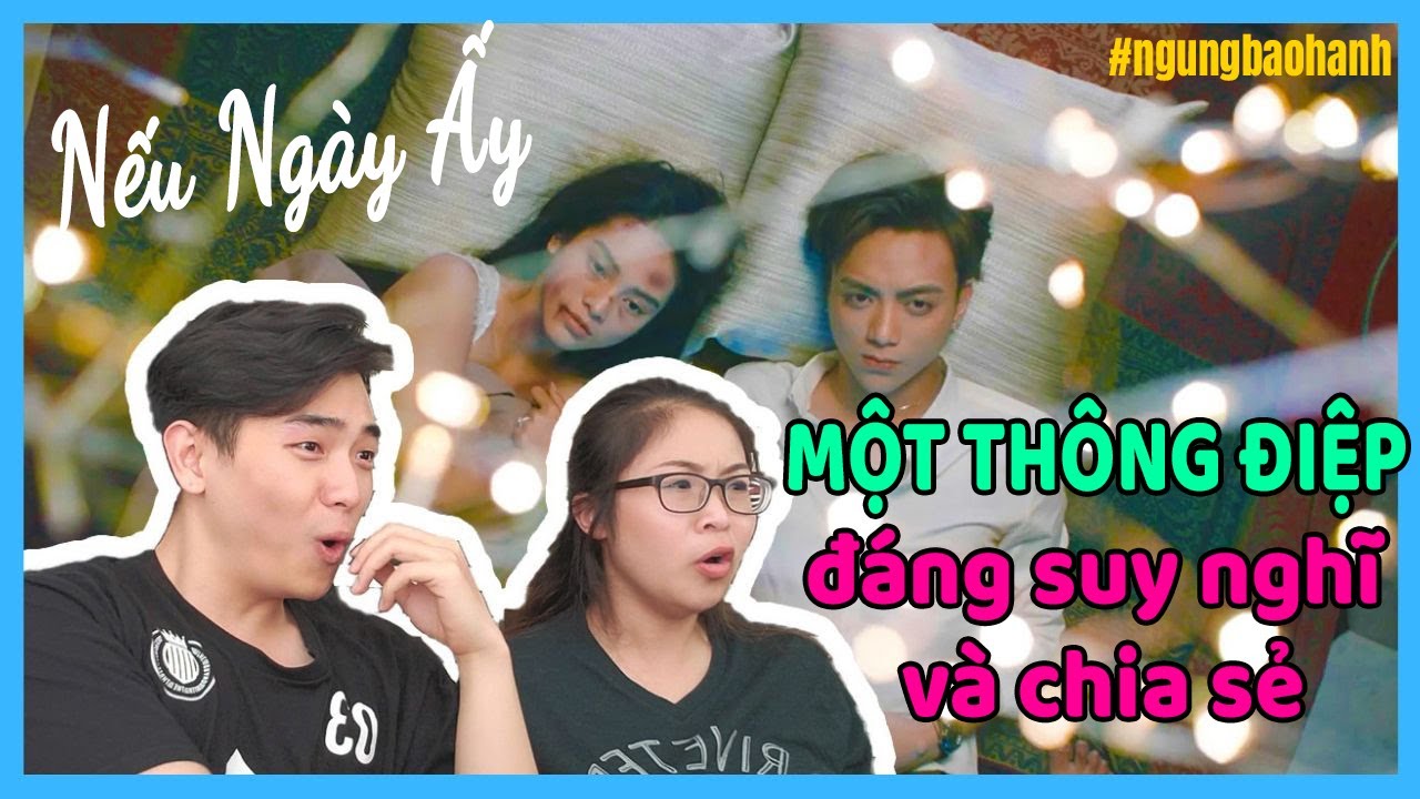 NẾU NGÀY ẤY SOOBIN HOÀNG SƠN - Reaction Video - Một Chút Suy Nghĩ Về Bạo Hành Gia Đình - Huy & Gia