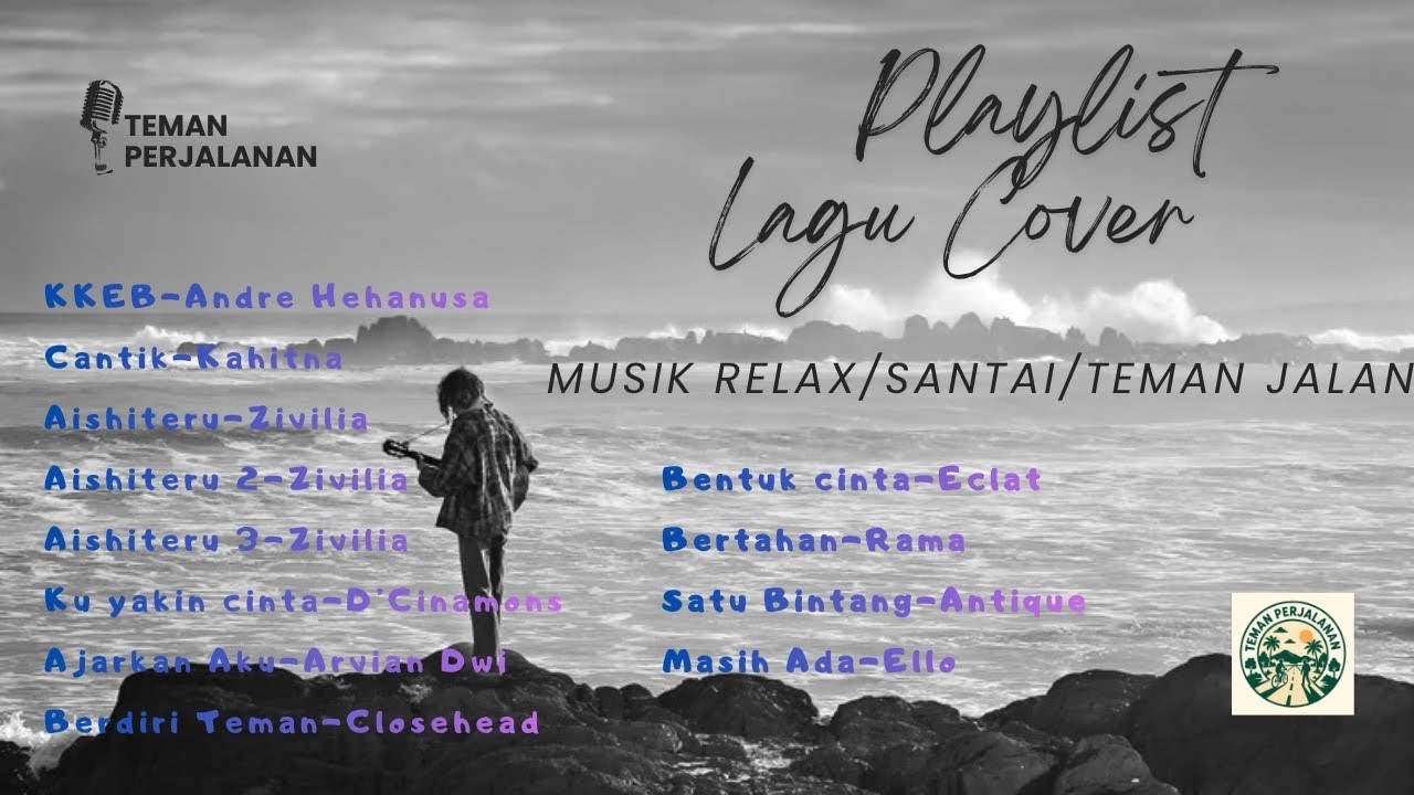 Playlist Santai Untuk Perjalanan Jauh Terbaik | Teman Perjalanan