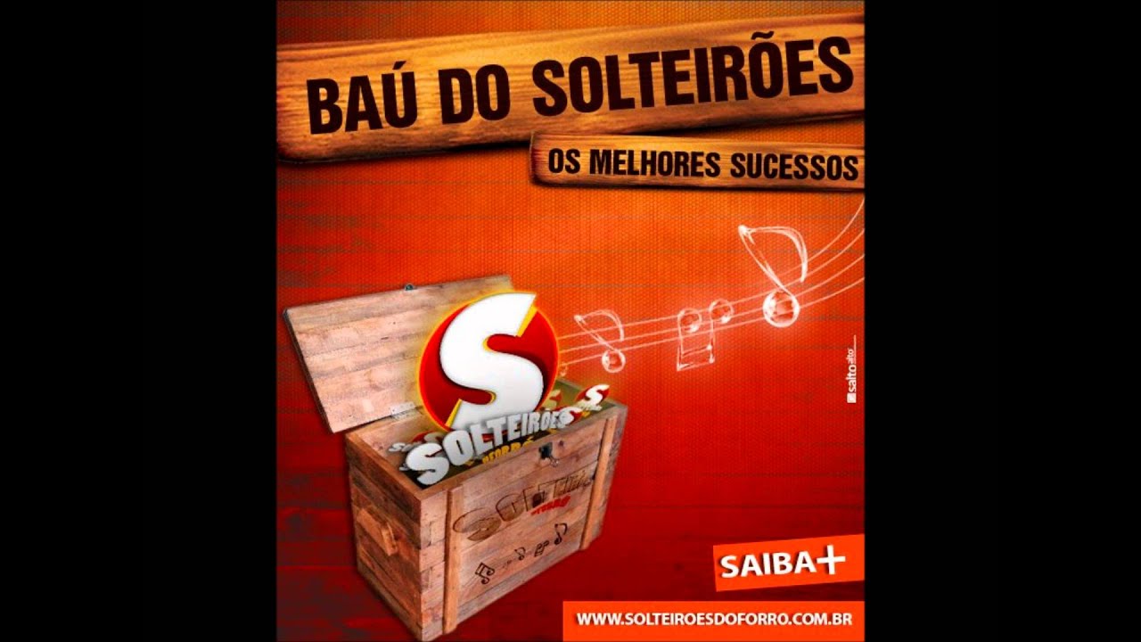 Báu do Solteirões - Querem Nos Separar.