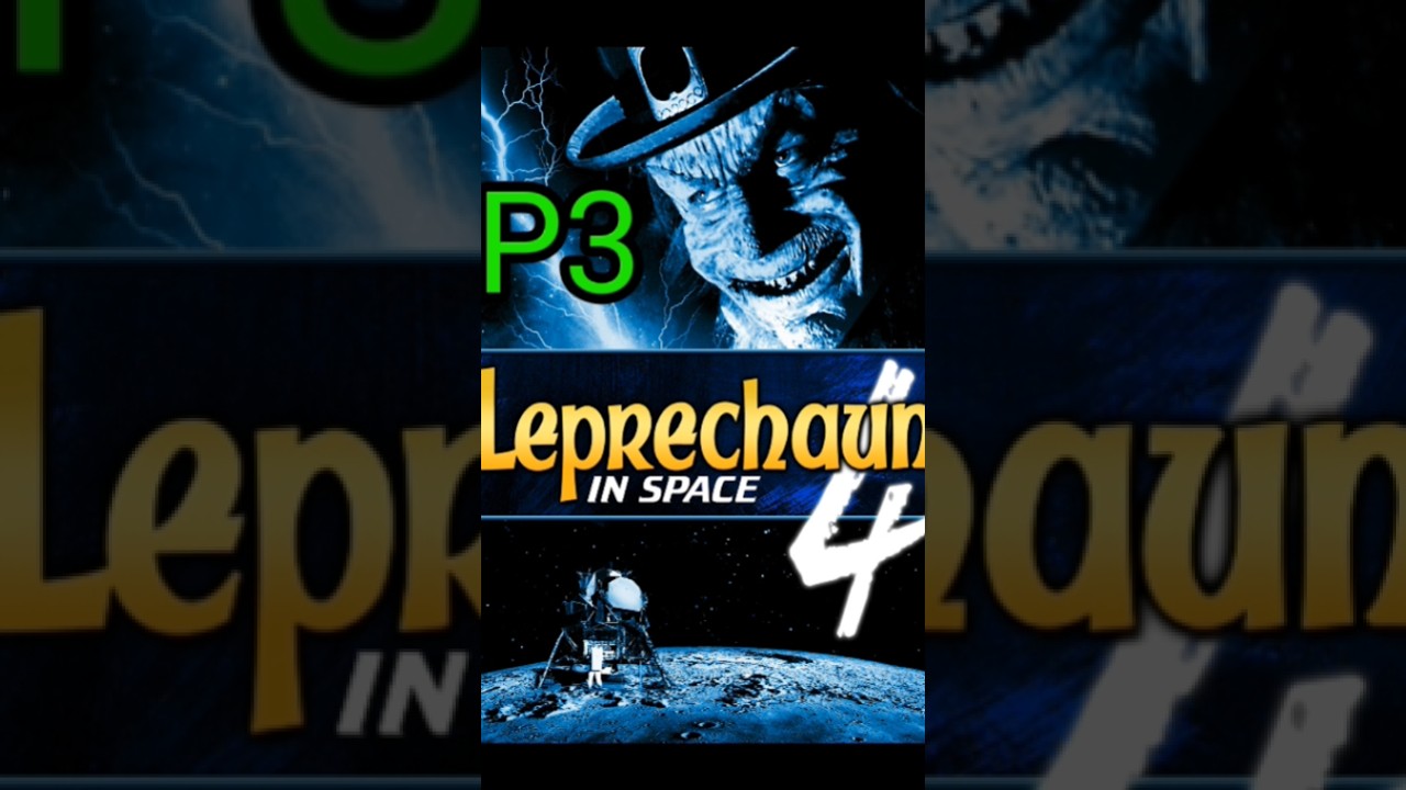 Leprechaun 4: In Space Movie Shout Out Part 3