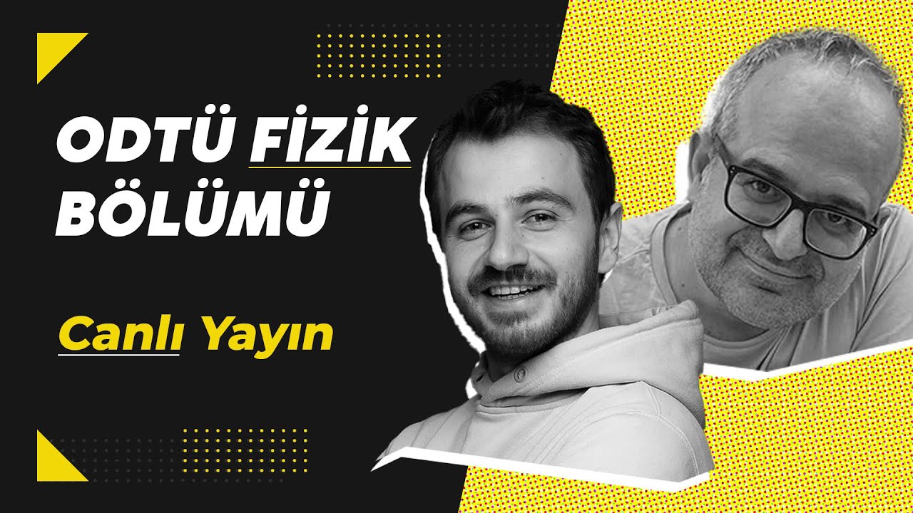 Fizik Okumak | Prof. Dr. Bayram Tekin | Canlı Yayın