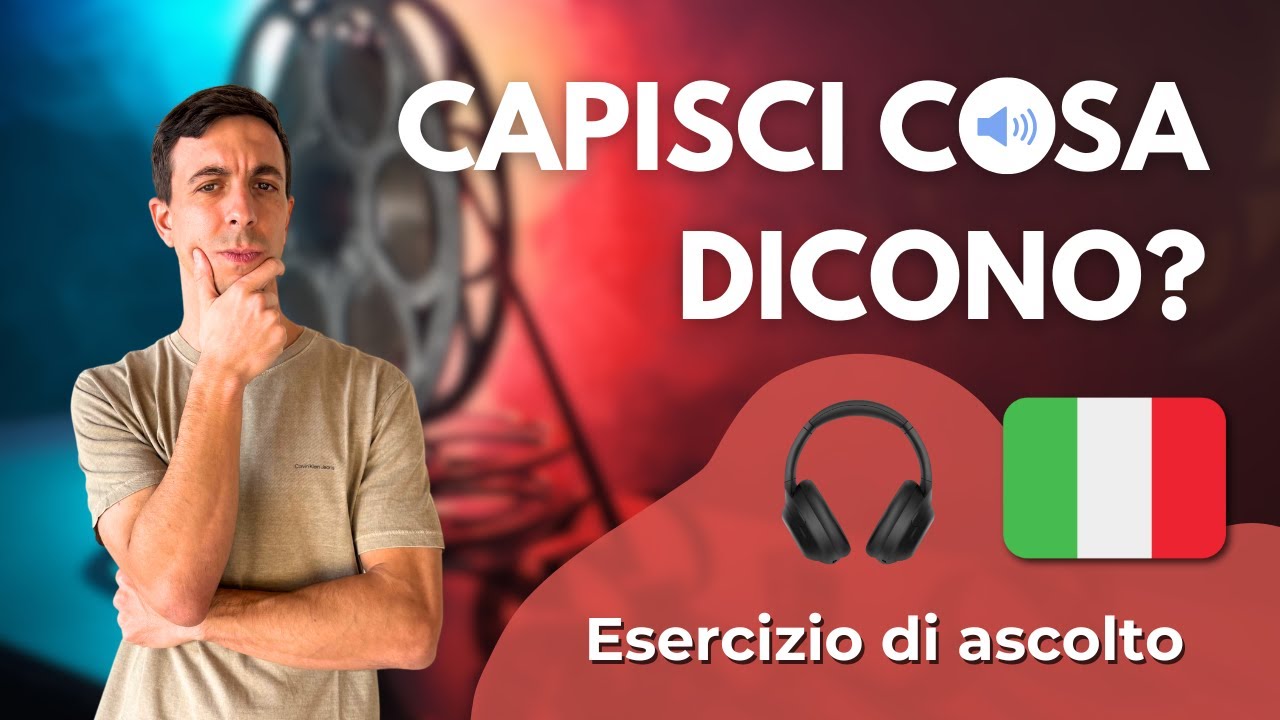 🎧TEST di ASCOLTO con i film italiani: capisci cosa dicono gli attori?