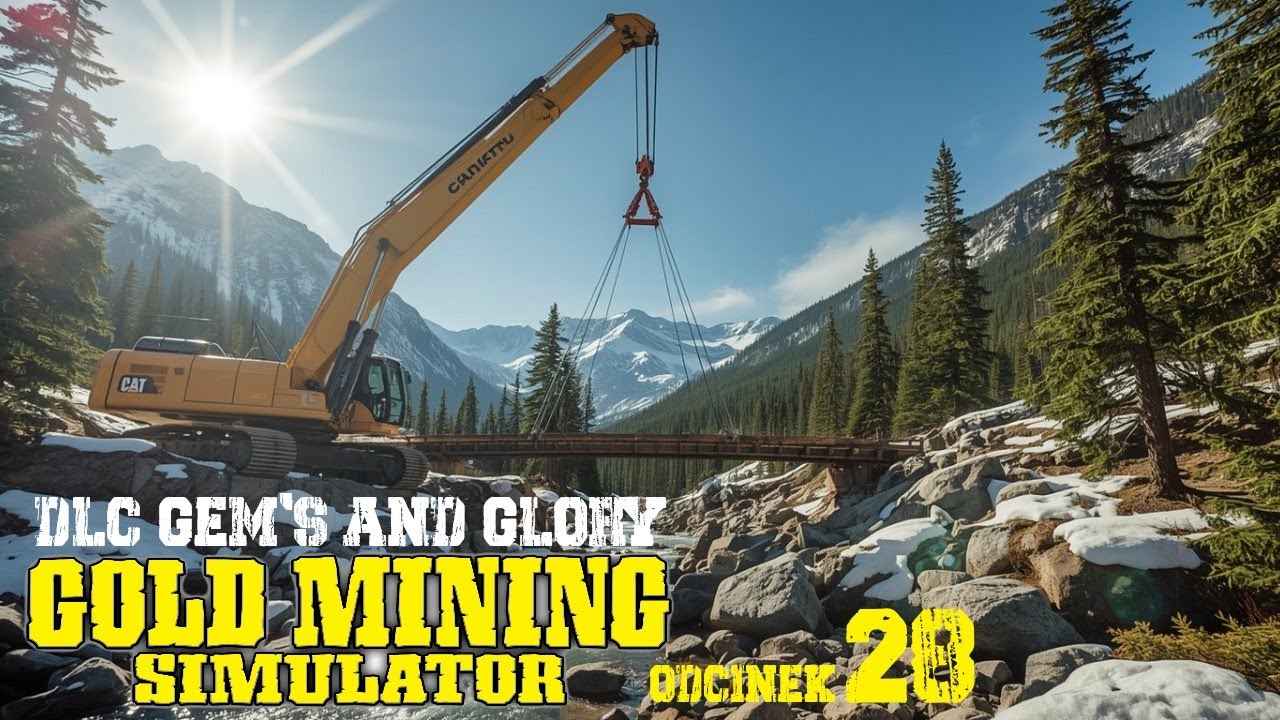 STAWIAM MOST I KUPUJĘ NOWĄ ŁADOWARKO-KOPARKĘ ⛏ GOLD MINING SIMULATOR DLC #28 ⛏ GAMEPLAY PL