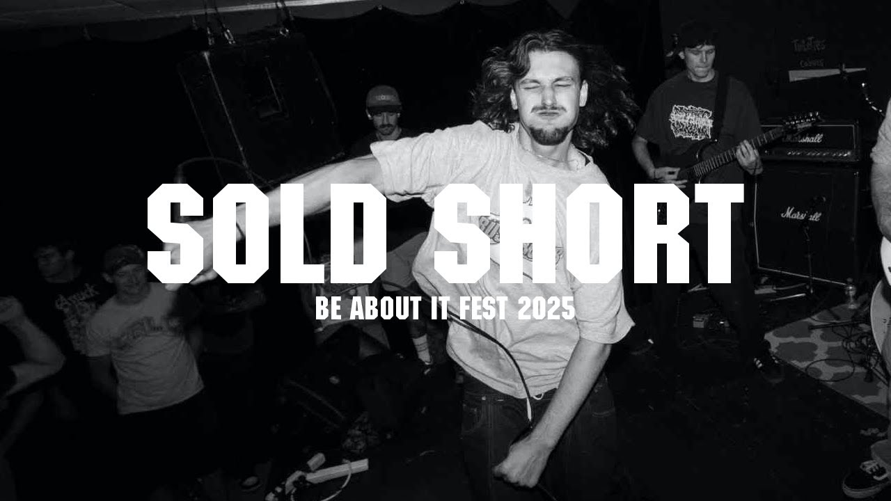 Sold Short - Montreal - Be About It Fest 2025