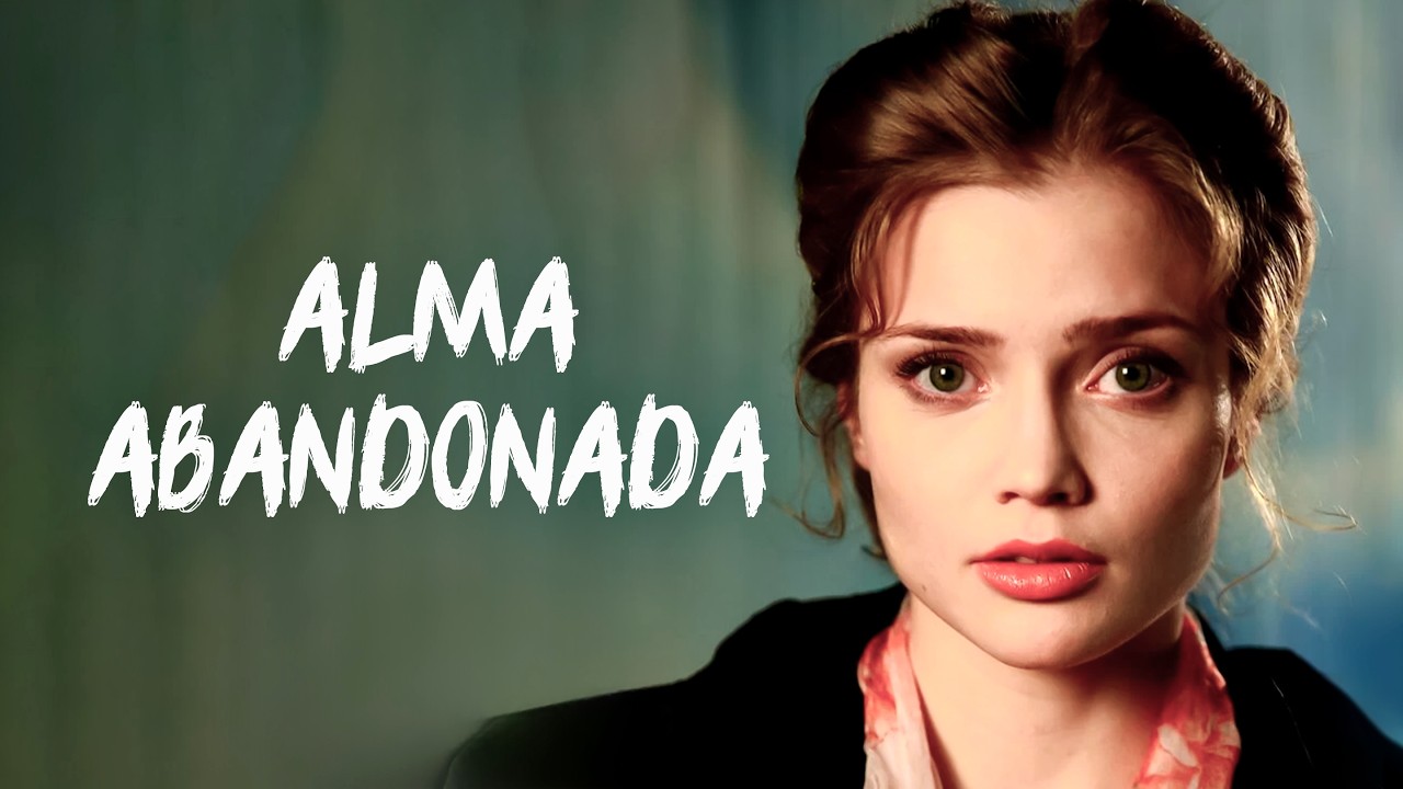 ALMA ABANDONADA | Película Completa en Español Latino