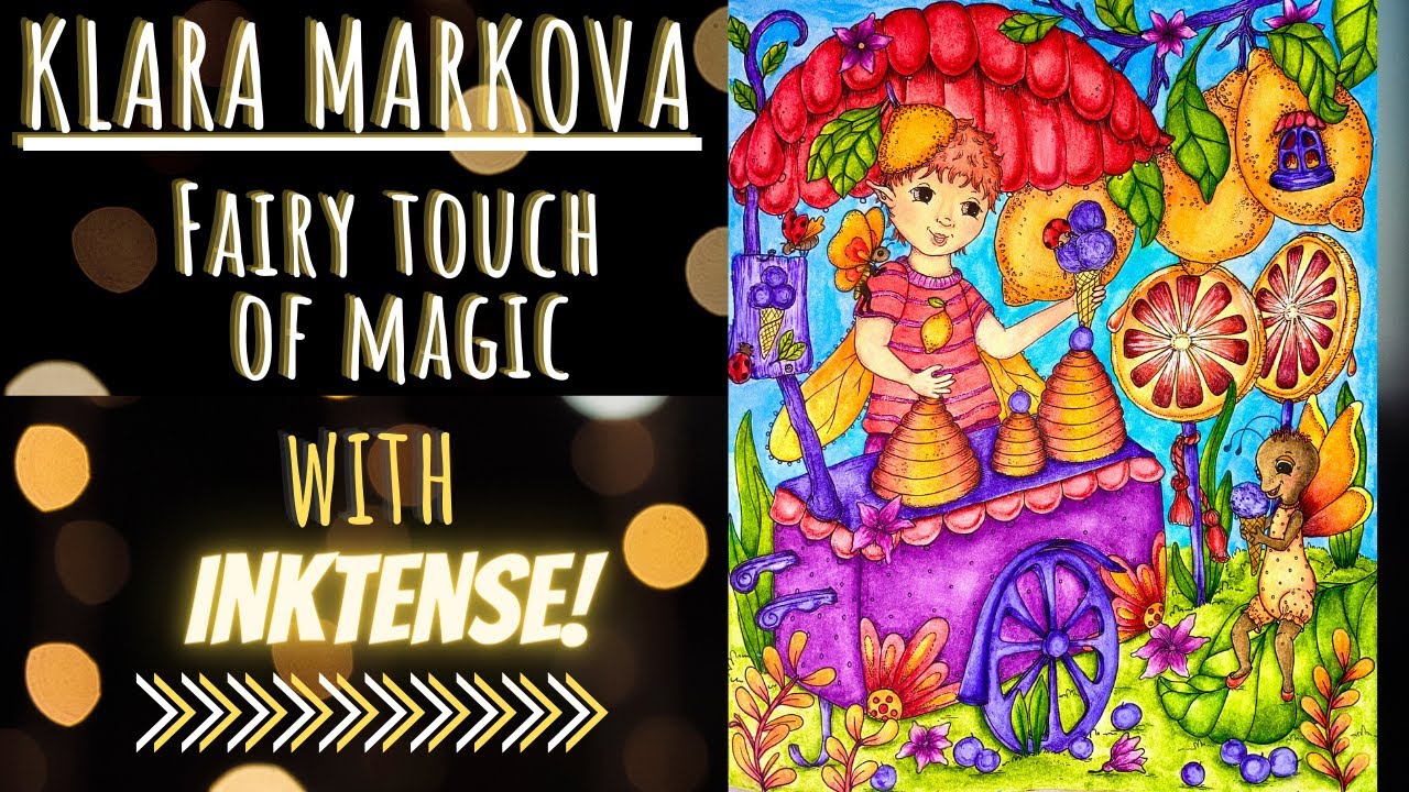 KIara Markova | Fairy Touch of Magic | Using Inktense Pencils!