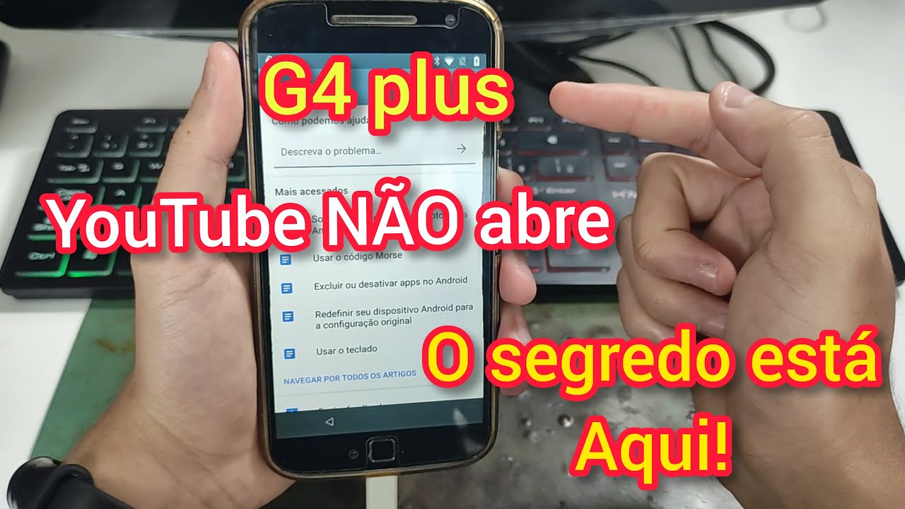 Remover conta Google Moto G4 Plus 2021 atualizado Android 8.1 quando youtube pede atualização