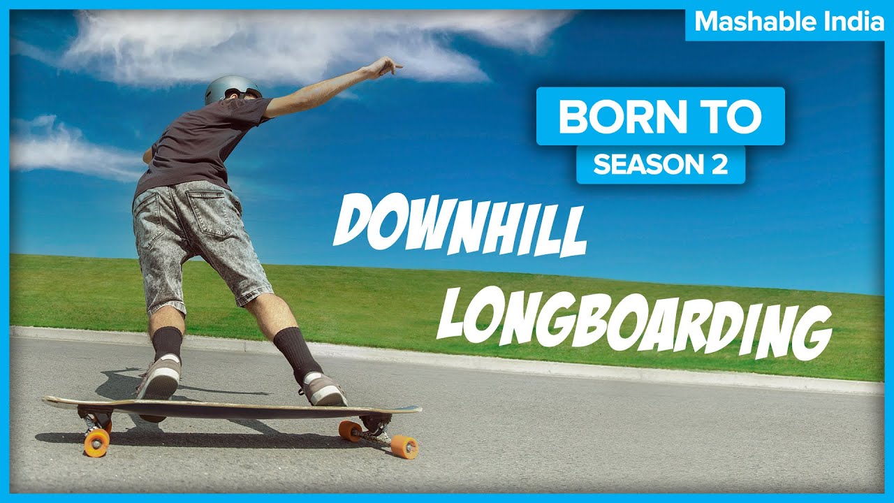 Born to Longboard | Longboarding in India | Mashable