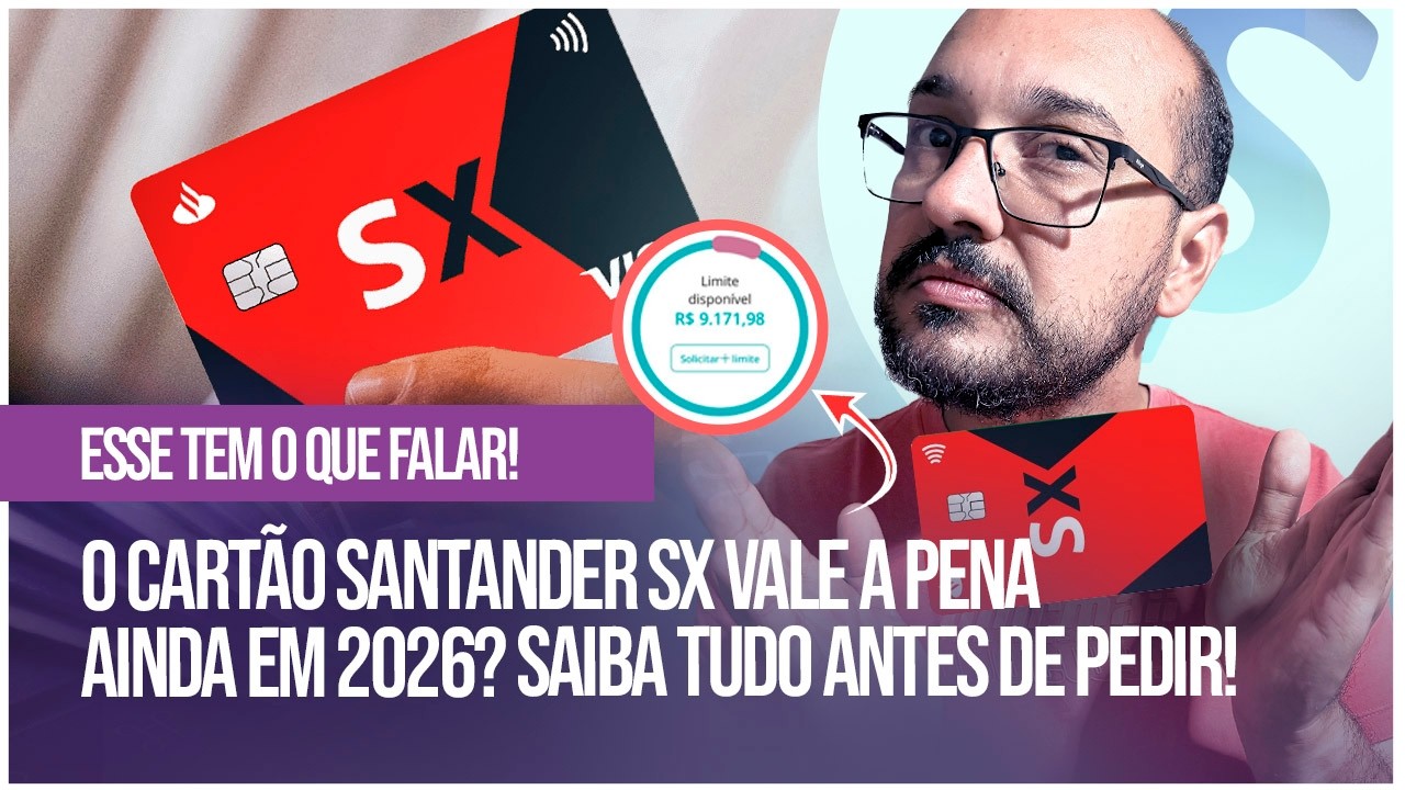 Cartão Santander SX: saiba como solicitar e quais seus benefícios