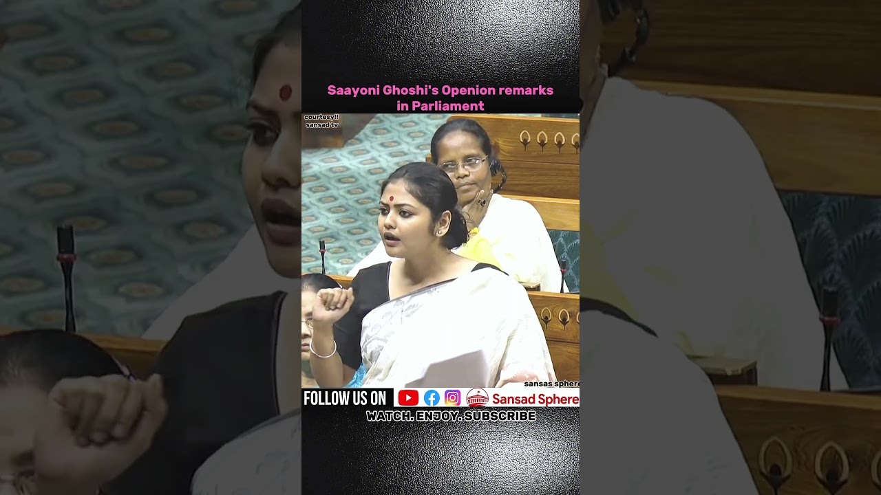 Saayoni Ghosh's Powerful Speech in Parliament | Must Watch! #Shorts