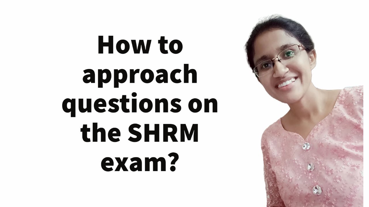How to crack questions on the SHRM exam?