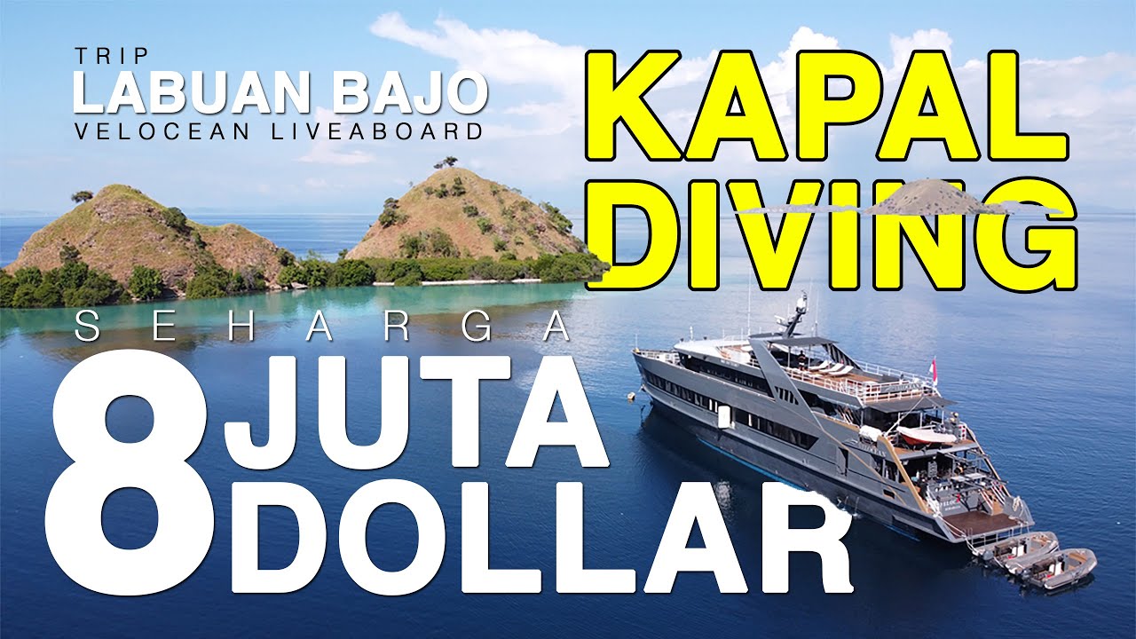 LABUAN BAJO NAIK LOB PALING MEWAH DI INDONESIA - VELOCEAN LIVEABOARD