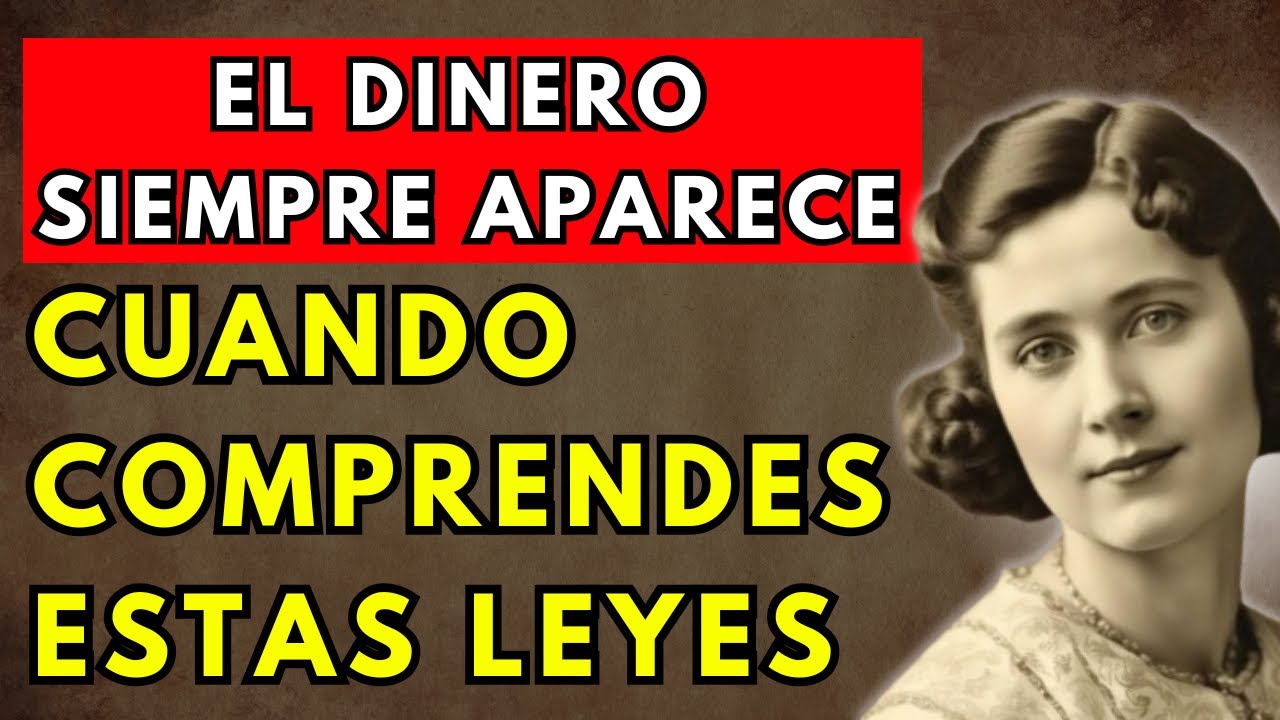 5 Leyes espirituales OCULTAS que GOBIERNAN tu DINERO en Secreto | Florence Scovel Shinn