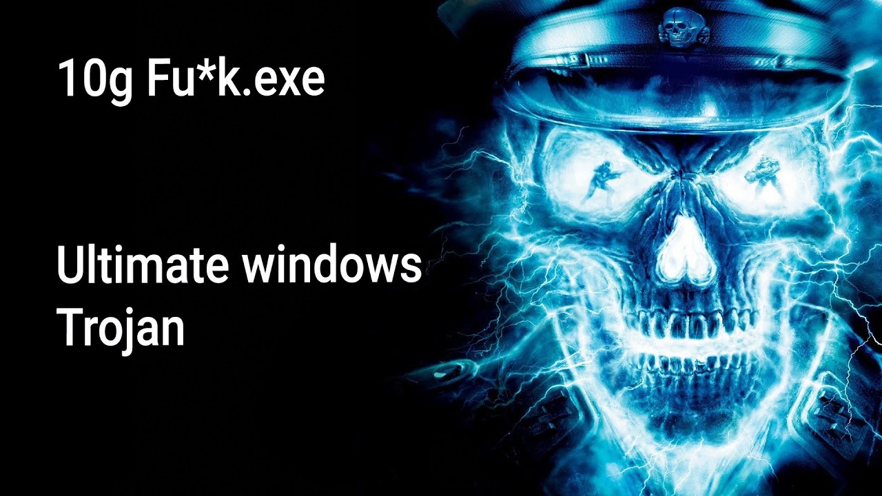 10g Fu*k.exe. Destructive trojan|| #Viewer_Made_Malware