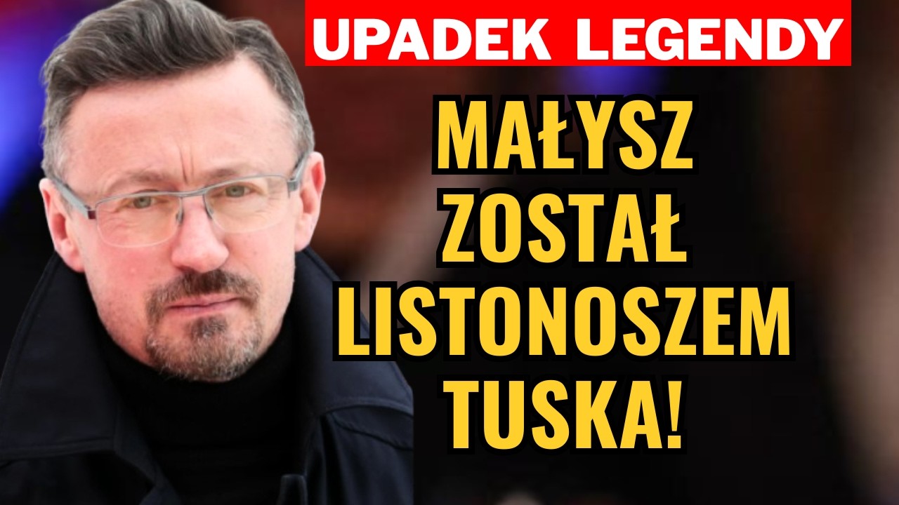 MAŁYSZ LISTONOSZEM TUSKA! UPADEK LEGENDY Z POLITYKĄ W TLE!