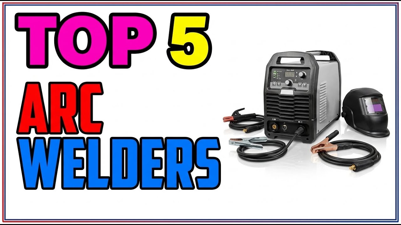 TOP 5 Best Arc Welders 2026 | That Survive REAL Heavy-Duty Jobs
