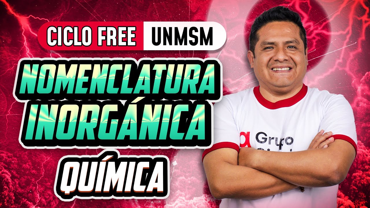 Nomenclatura inorgánica 🧪 Química [CICLO FREE]