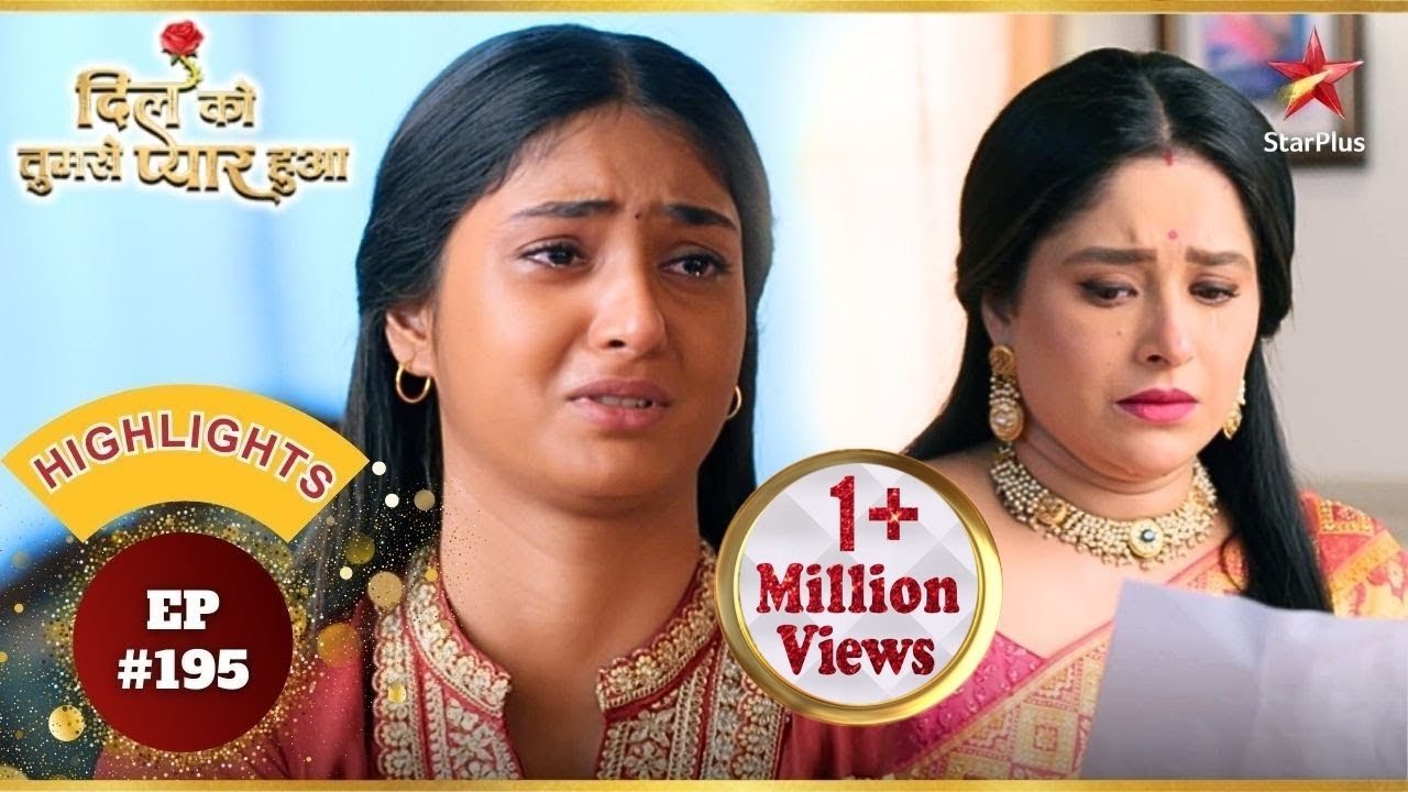 Kya Lavanya बताएगी Deepika को सच? | Ep.195 | Highlights | Dil Ko Tumse Pyaar Hua | Mon-Sun | 6:30 PM