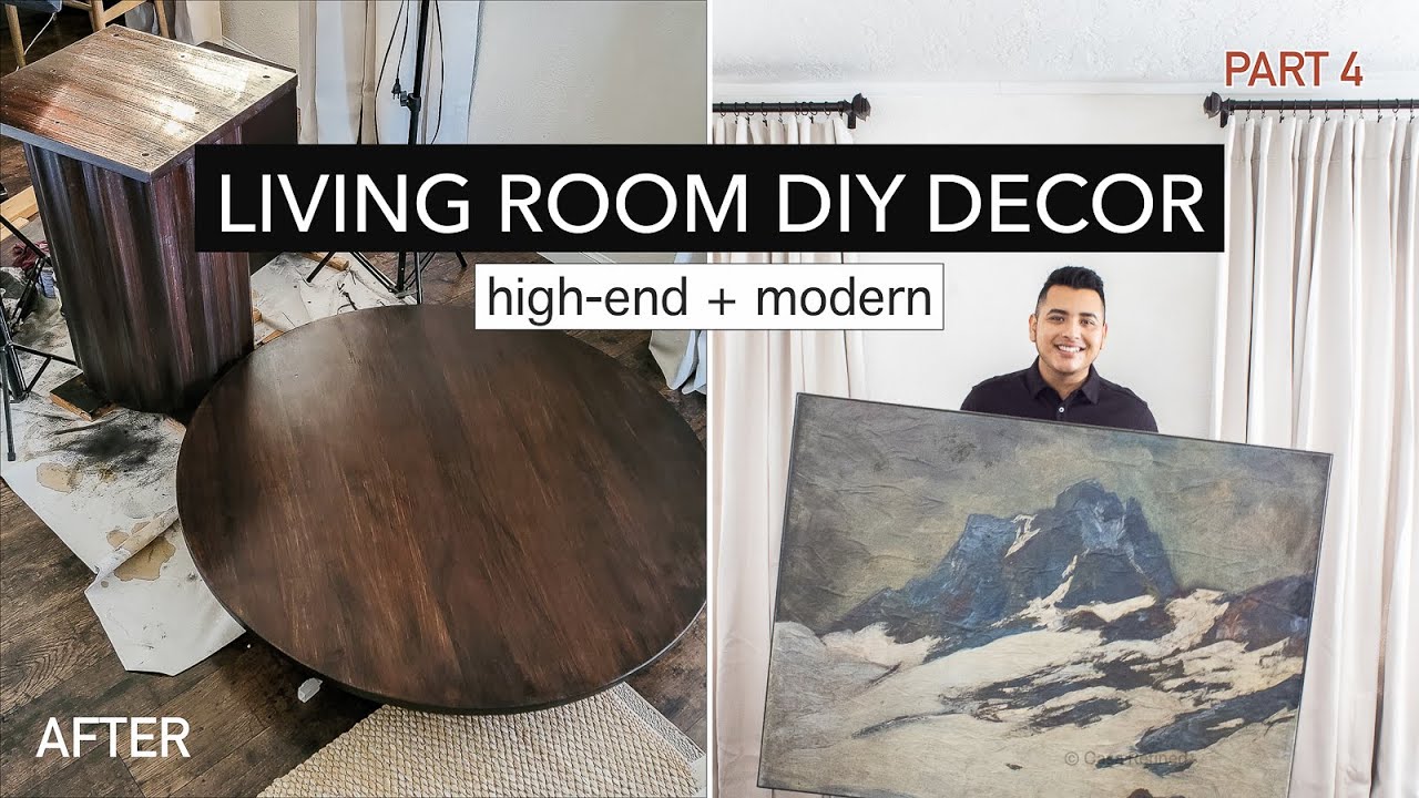 DIY Decor With Me For My 2022 Living Room Makeover - Part 4