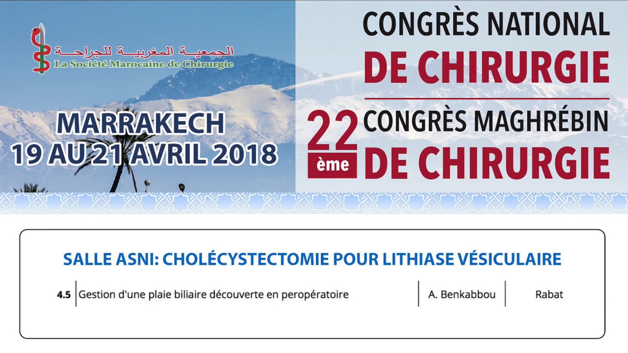 Gestion d'une plaie biliaire découverte en peropératoire. Dr A. Benkabbou