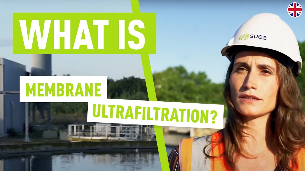 What is membrane ultrafiltration ? | Do you speak SUEZ