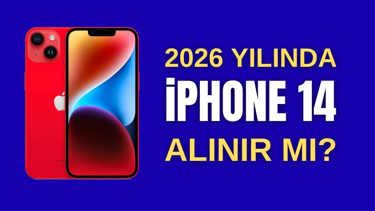 2026 Yılında iPhone 14 Alınır mı?