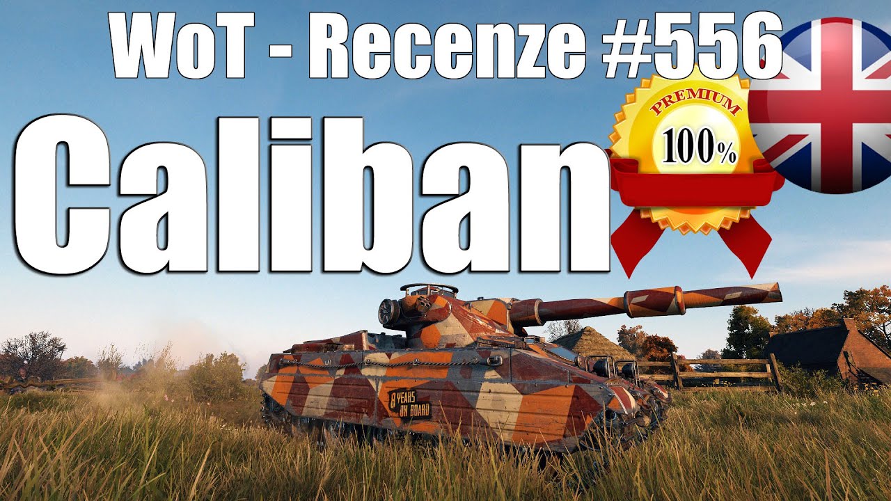 World of Tanks | Caliban (Recenze #556)