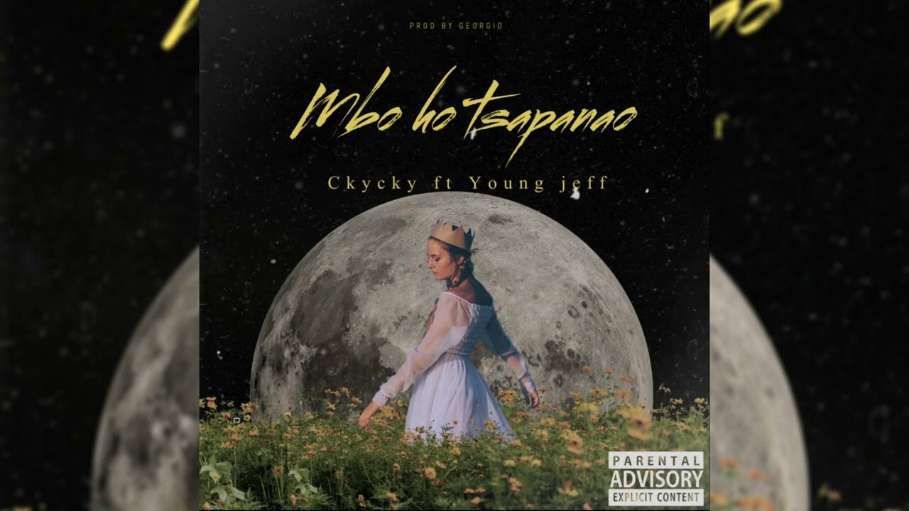 Ckycky ft Young jeff - Mbo ho tsapanao (Music officiel) #music #2k25