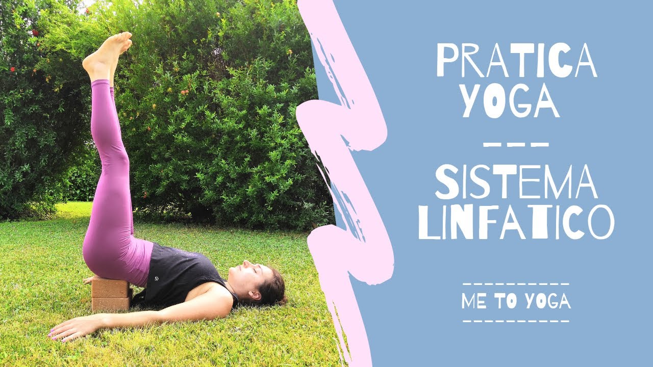 Pratica yoga per il sistema linfatico