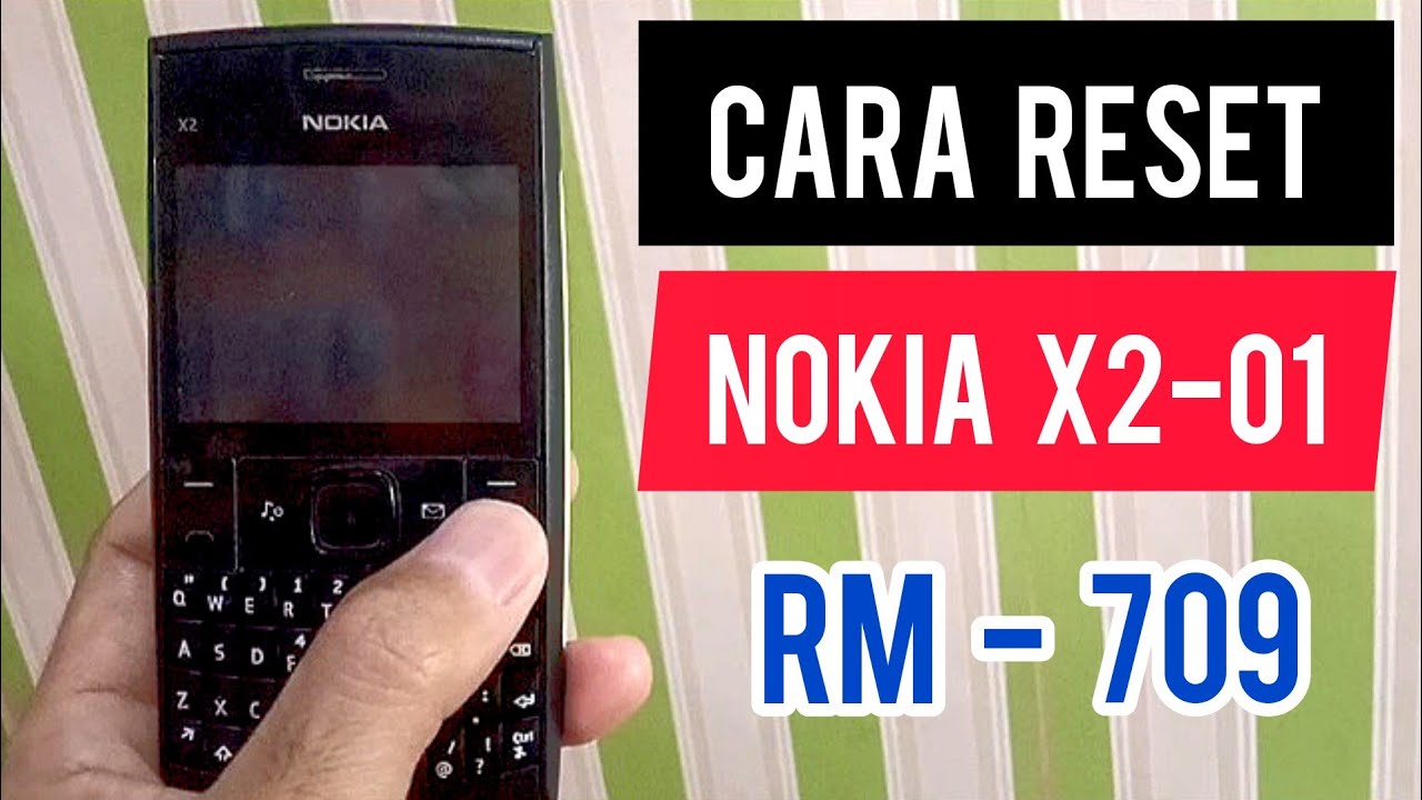 Cara Reset Nokia X2-01 Ke Setelan Pabrik || How To Reset Nokia X2-01