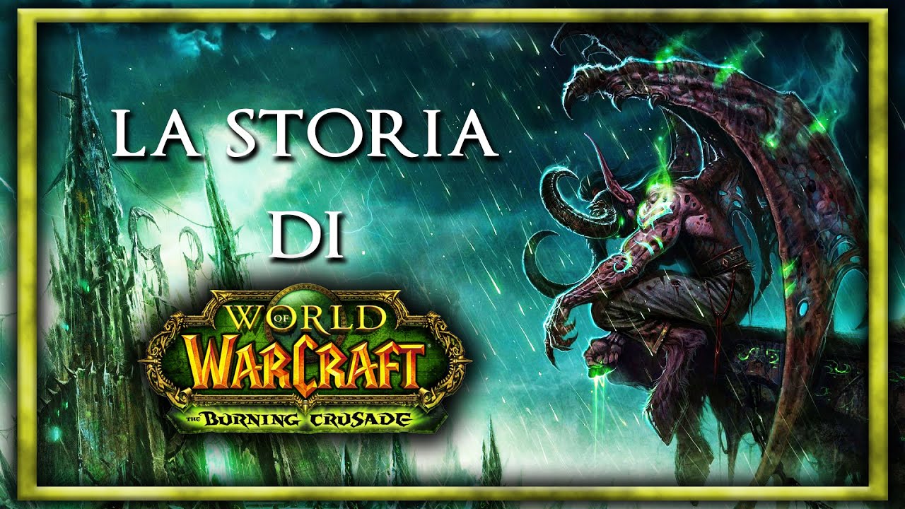 La Storia di World of Warcraft: The Burning Crusade
