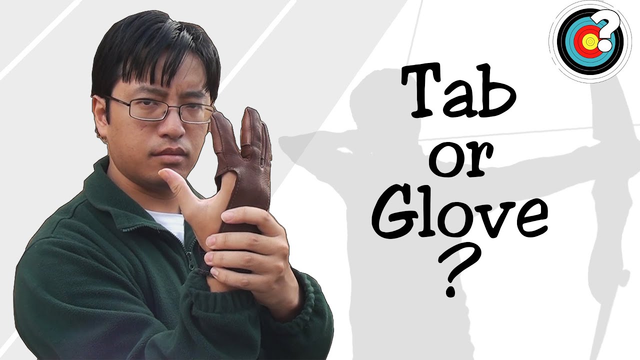 Archery | Tab or Glove?