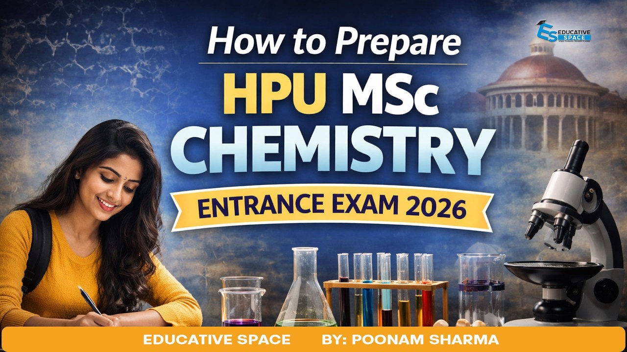 How to Prepare HPU MSc Chemistry Entrance Exam 2026 | Complete Strategy 🔥
