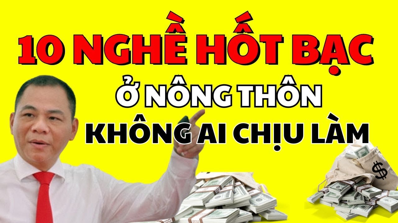 Kỳ Lạ 10 Cách LÀM GIÀU NHANH NHẤT Ở Nông Thôn , mà Ít Ai Chịu Làm