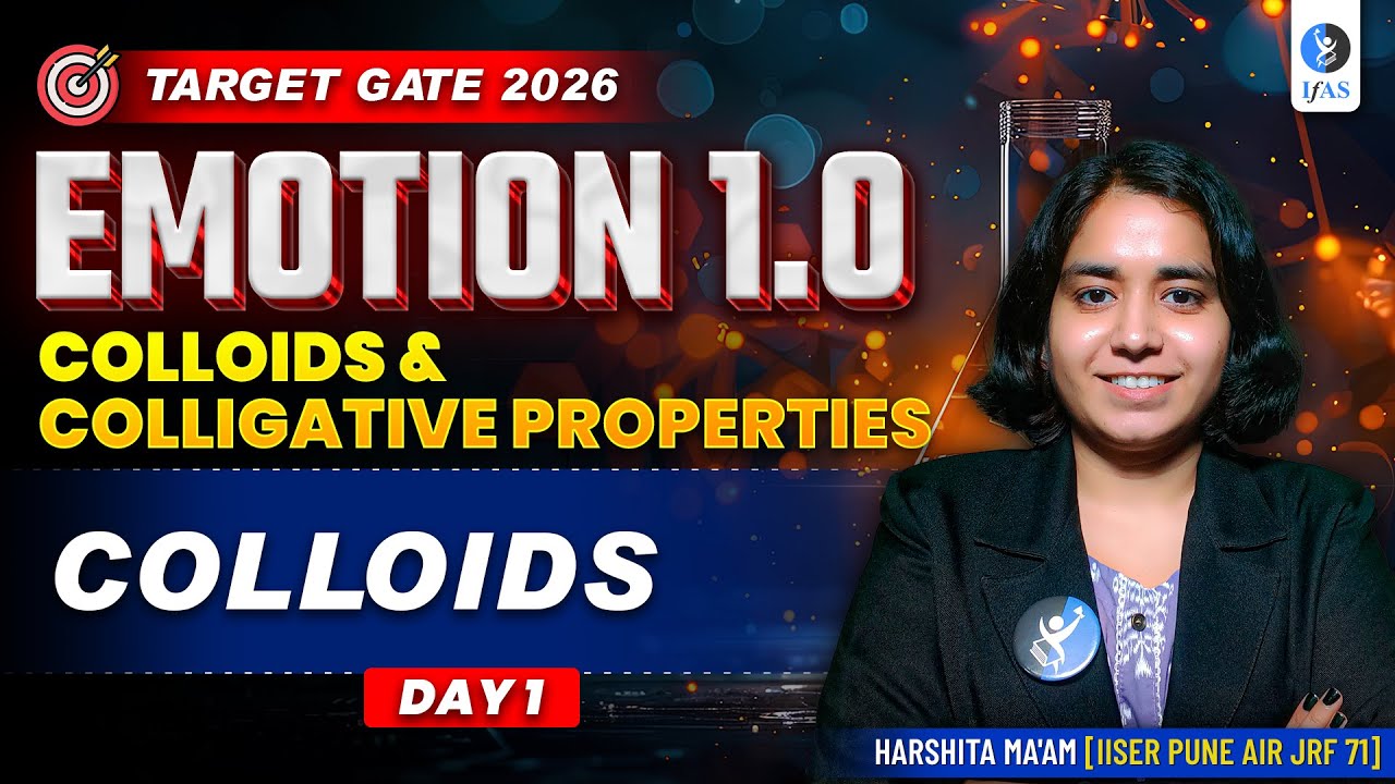 Colloids | Colloids & Colligative Properties | GATE Chemistry 2026 | Day 1