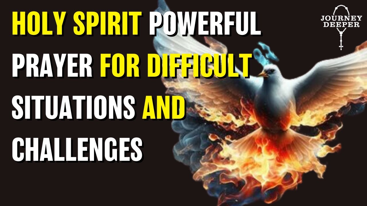 Holy Spirit Powerful Prayer for Difficult Situations and Challenges | Miracle Prayer