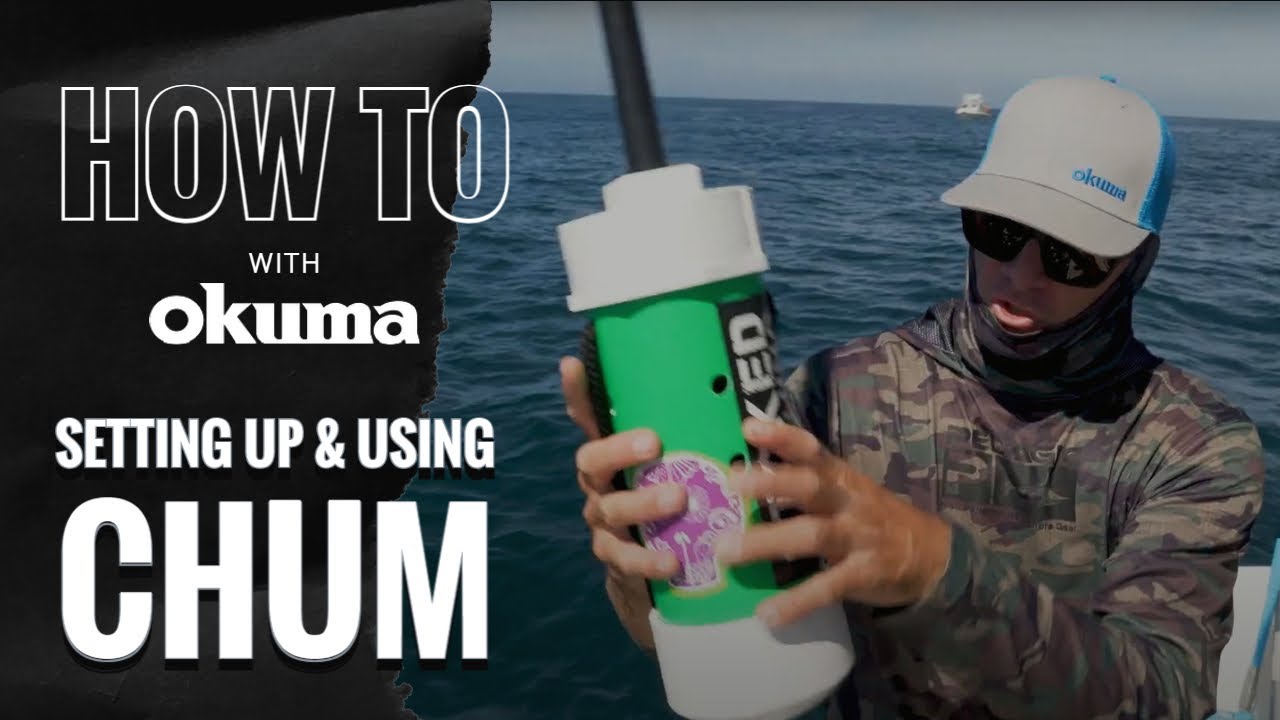 Okuma How To - Setting Up and Using Chum