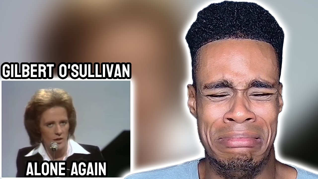 Gilbert O'Sullivan - Alone Again | REACTION