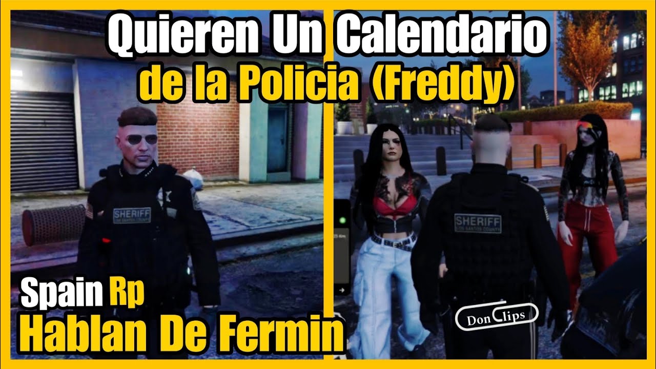 Quieren Un CALENDARIO de La POLICÍA y de  FREDDY Harry y Lewis Hablan De FERMÍN SpainRp