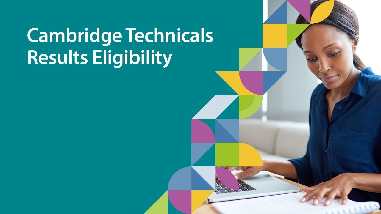Cambridge Technicals: results eligibility