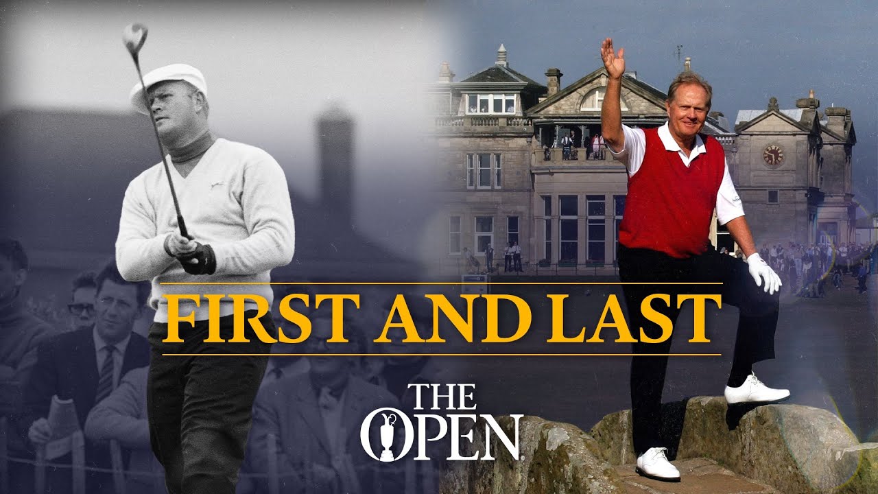 Jack Nicklaus | First and Last | The Open Championship