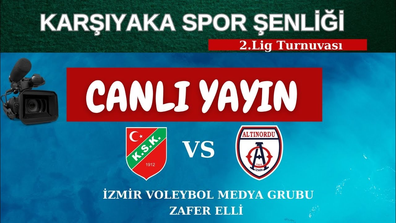 🔴 CANLIYAYIN KARŞIYAKA 🆚️ ALTINORDU KARŞIYAKA SPOR ŞENLİĞİ 2.LİG TURNUVASI KANALIMIZ'DA...