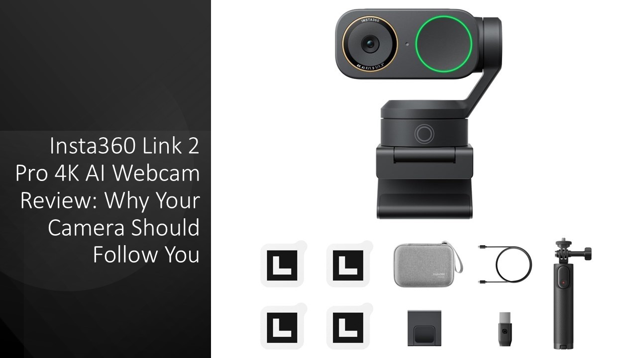 Insta360 Link 2 Pro 4K AI Webcam Review: Why Your Camera Should Follow You