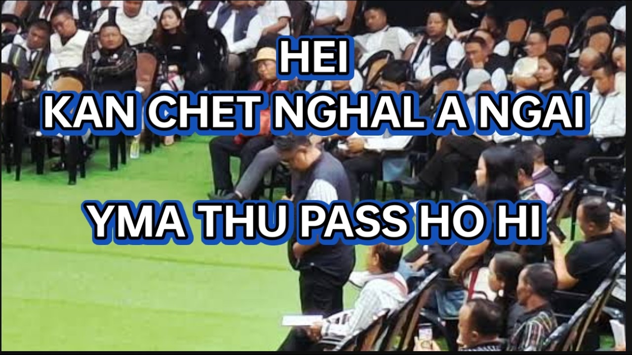 KHAI LE, Ngaithla TEH LE -YMA THU PASS HO HI !!