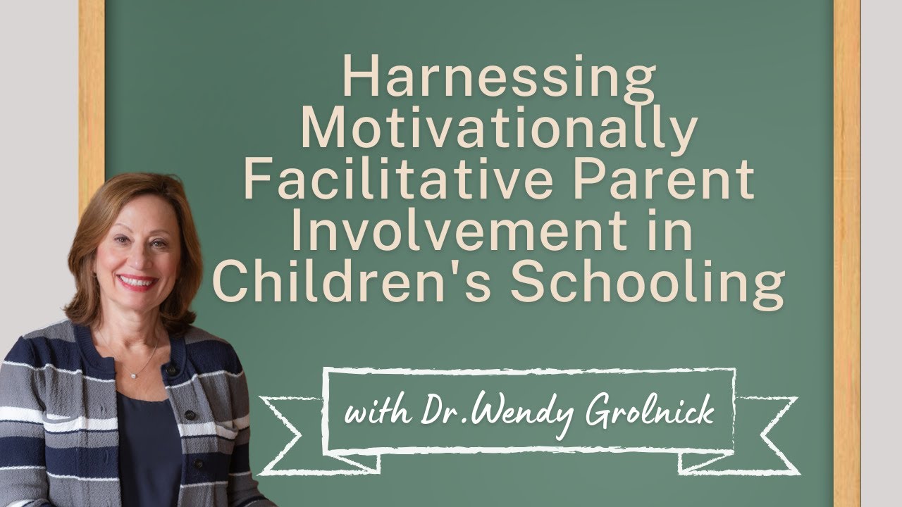 How Parents Can Support Children’s Motivation in School | Wendy Grolnick | SDT Education Consortium