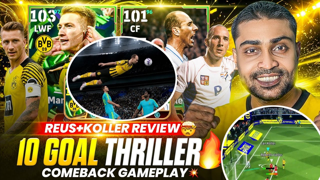 Free Epic REUS + KOLLER 10 Goal Thriller Come Back Gameplay EFootball 26|Reus & Koller Player Review